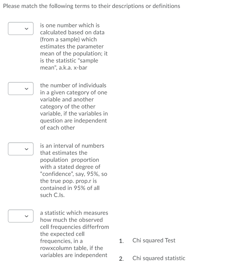 Solved Please match the following terms to their | Chegg.com