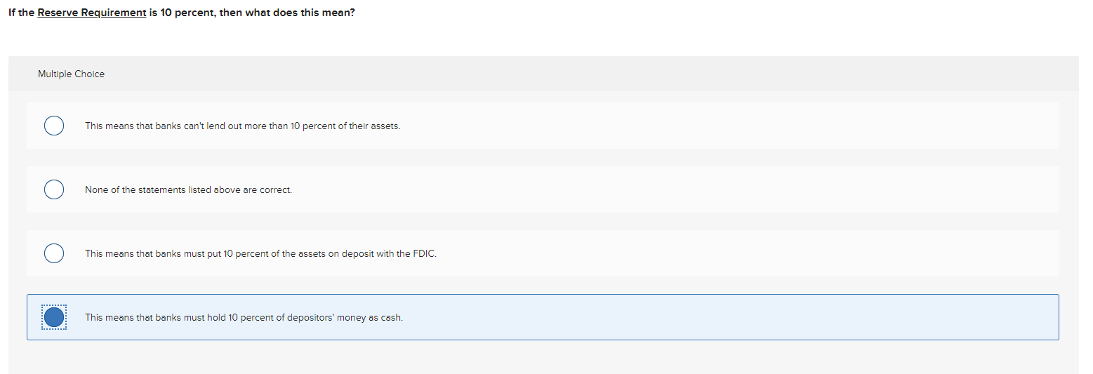 Solved If the Reserve Requirement is 10 percent, then what