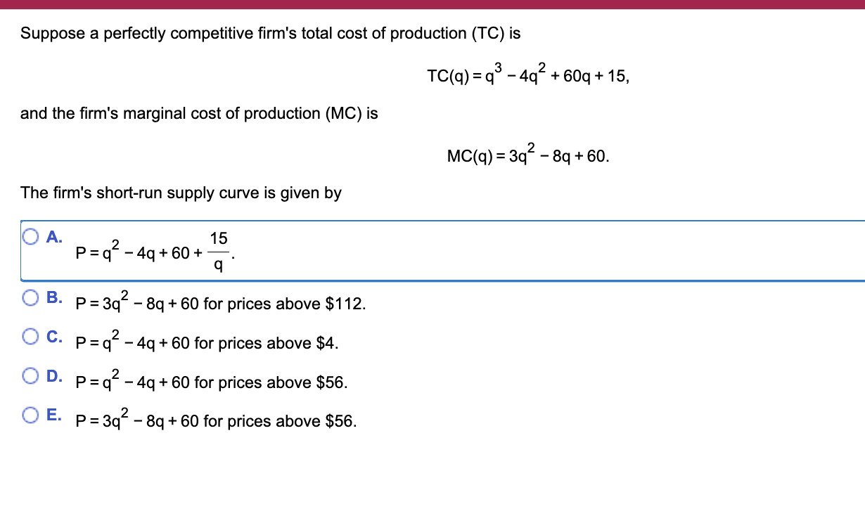 Solved Suppose a perfectly competitive firm's total cost of | Chegg.com