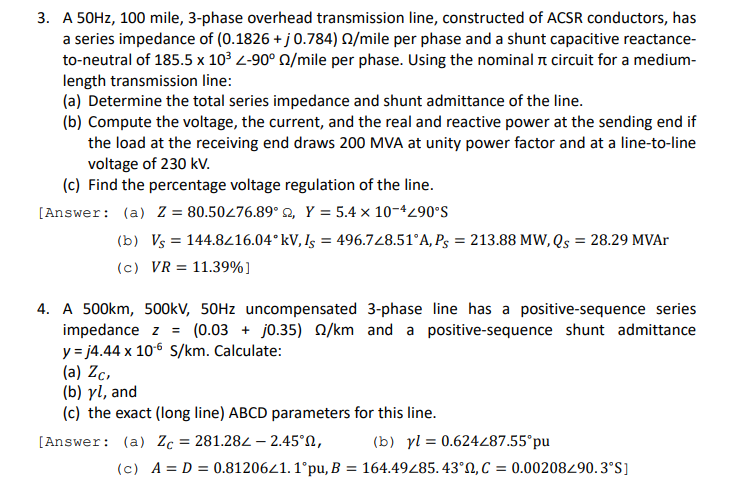 Solved 3. A 50 Hz,100 mile, 3-phase overhead transmission | Chegg.com