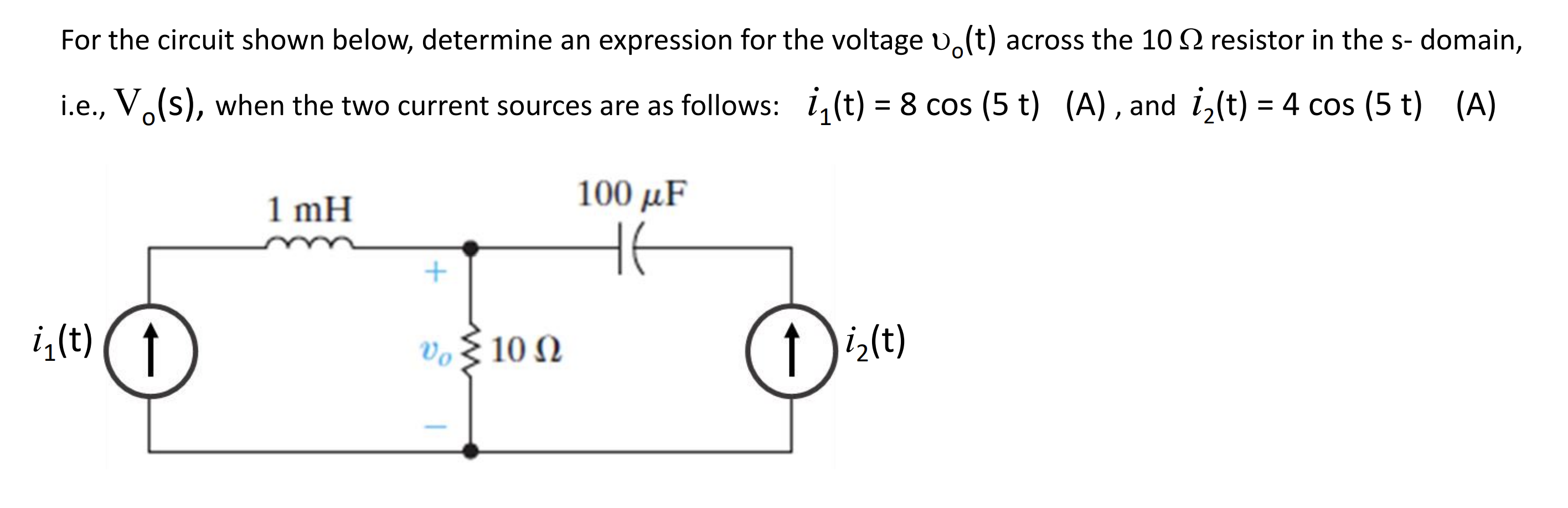 Solved For the circuit shown below, determine an expression | Chegg.com