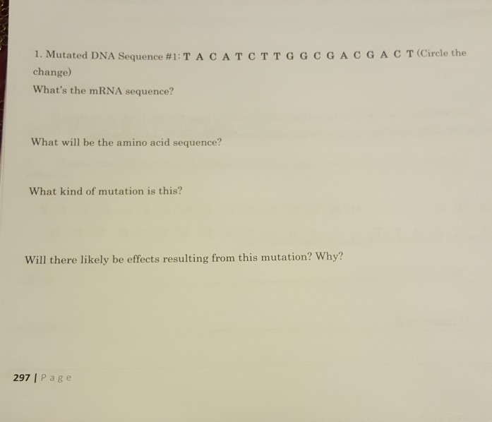 1. Mutated DNA Sequence #1: T A C A T C T T G G C G A | Chegg.com
