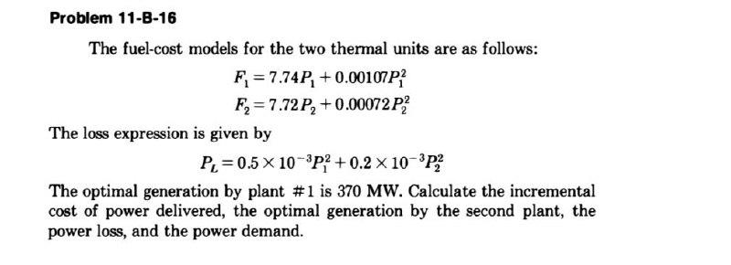 Solved Problem 11-8-16 The fuel-cost models for the two | Chegg.com