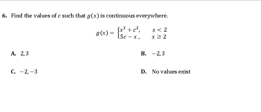 Solved 6 Find The Values Of C Such That G X Is Continuo Chegg Com