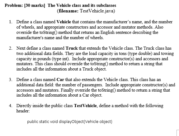 Solved Problem: [30 marks] The Vehicle class and its | Chegg.com