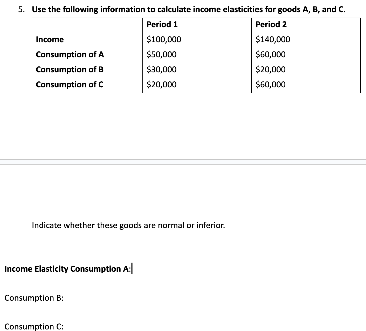 solved-use-the-following-information-to-calculate-income-chegg