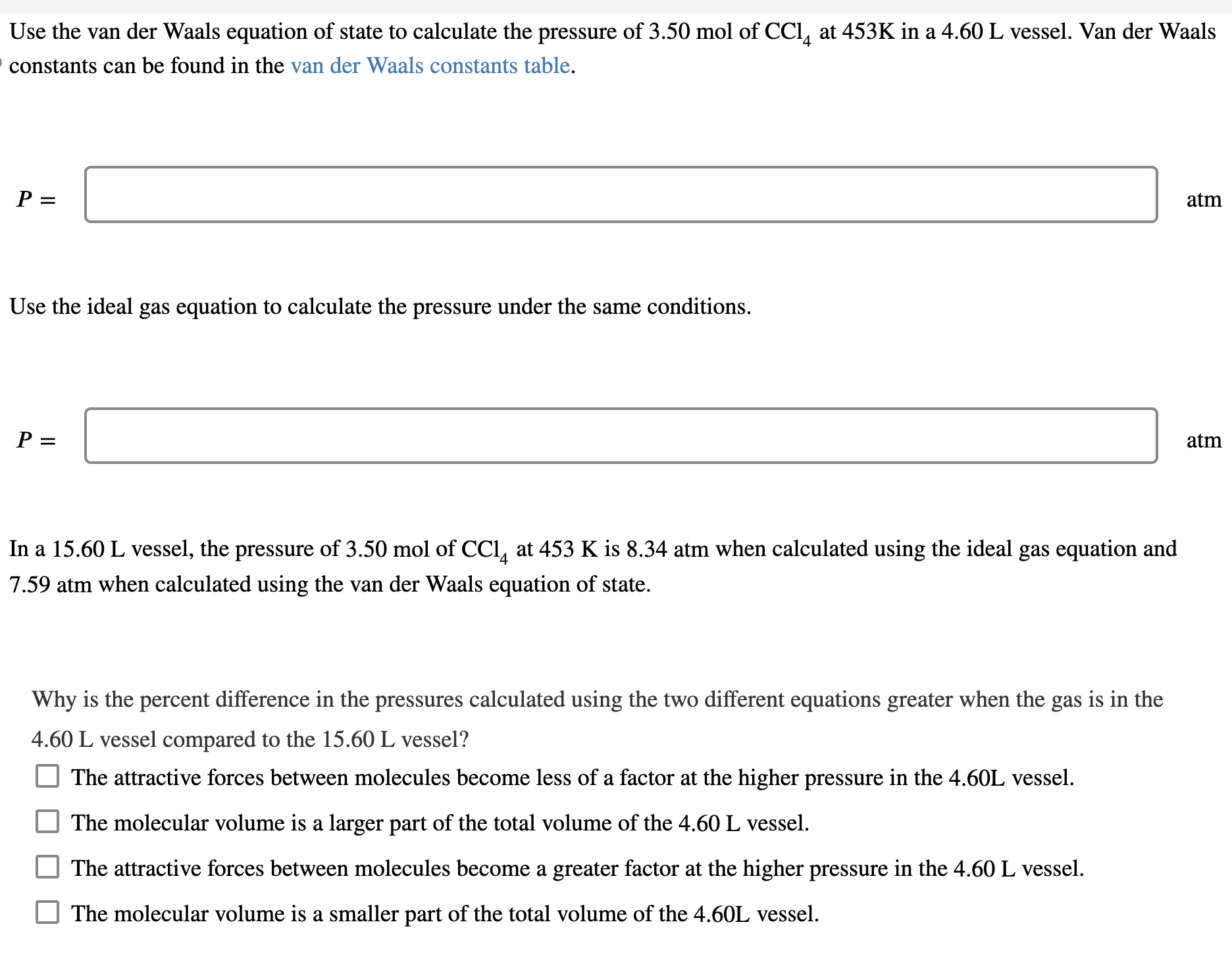 Solved Use the van der Waals equation of state to calculate | Chegg.com