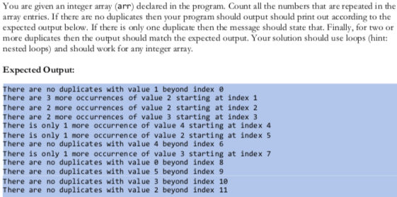 You are given an integer array (arr) declared in the program. Count all the numbers that are repeated in the array entries. I
