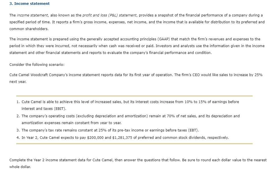 The income statement, also known as the profit and loss (P\&L) statement, provides a snapshot of the financial performance of