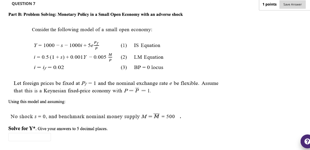 Solved Part B: Problem Solving: Monetary Policy in a Small | Chegg.com