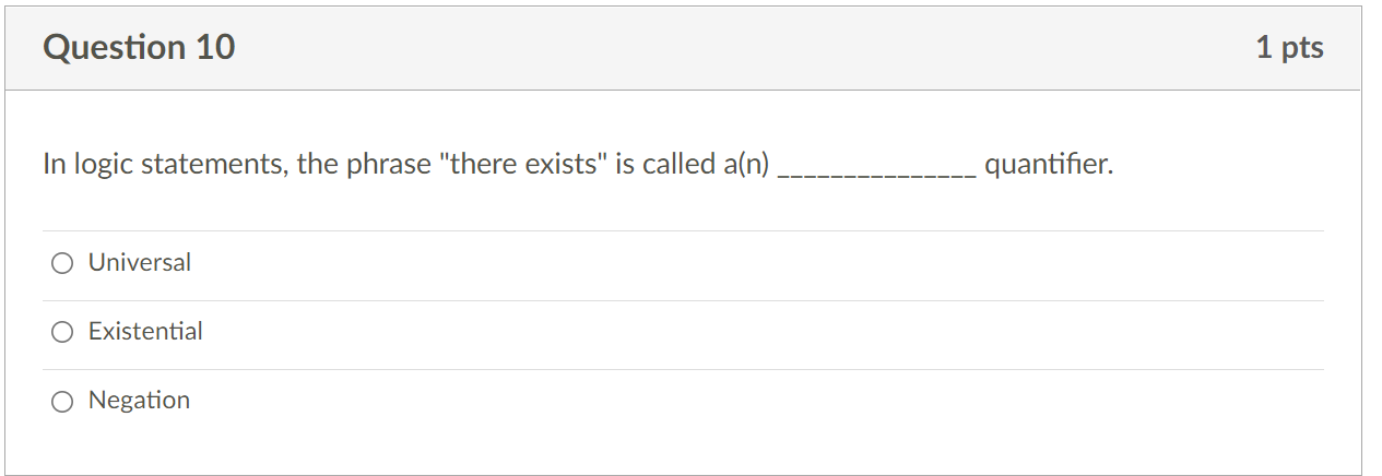 Solved Question 10 1 pts In logic statements, the phrase | Chegg.com