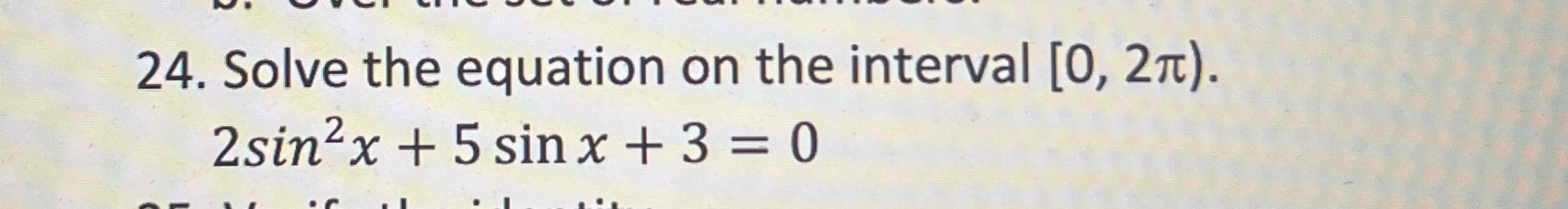 Solved Solve the equation on the interval | Chegg.com