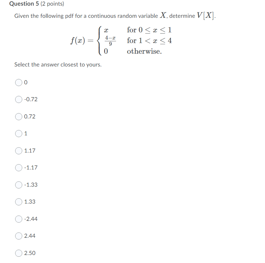 Solved Question 5 (2 Points) Given The Following Pdf For A | Chegg.com