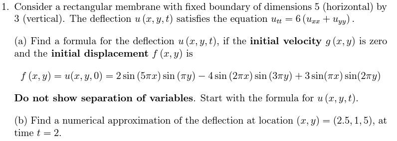 1. Consider a rectangular membrane with fixed | Chegg.com