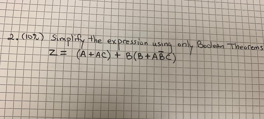 Solved 2 (10%) Simplify the expression using only only | Chegg.com