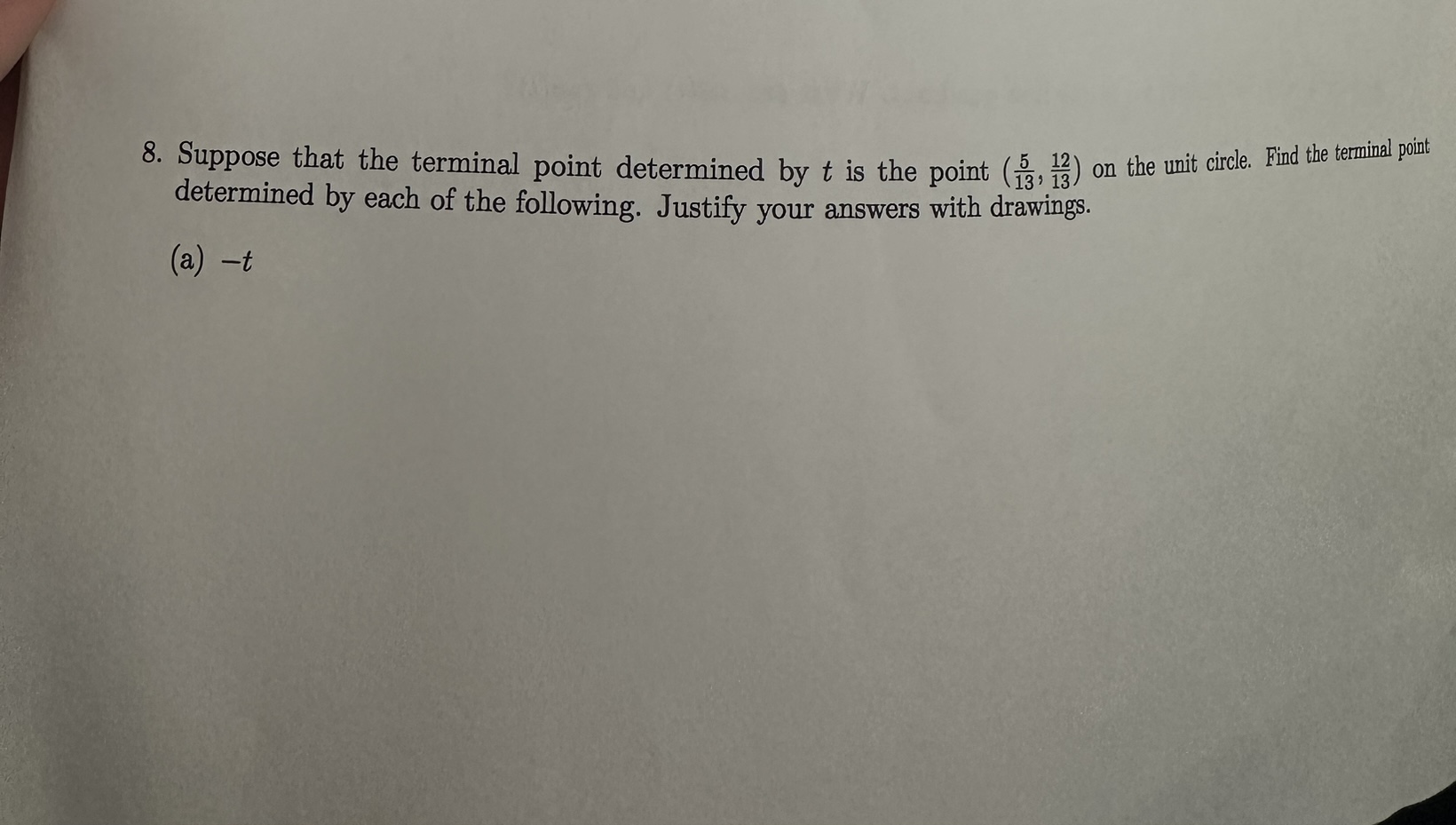 Solved 6π+t π−t8. Suppose That The Terminal Point Determined | Chegg.com