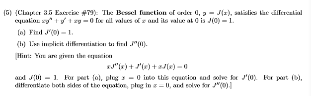 Solved (5) (Chapter 3.5 Exercise #79): The Bessel function | Chegg.com