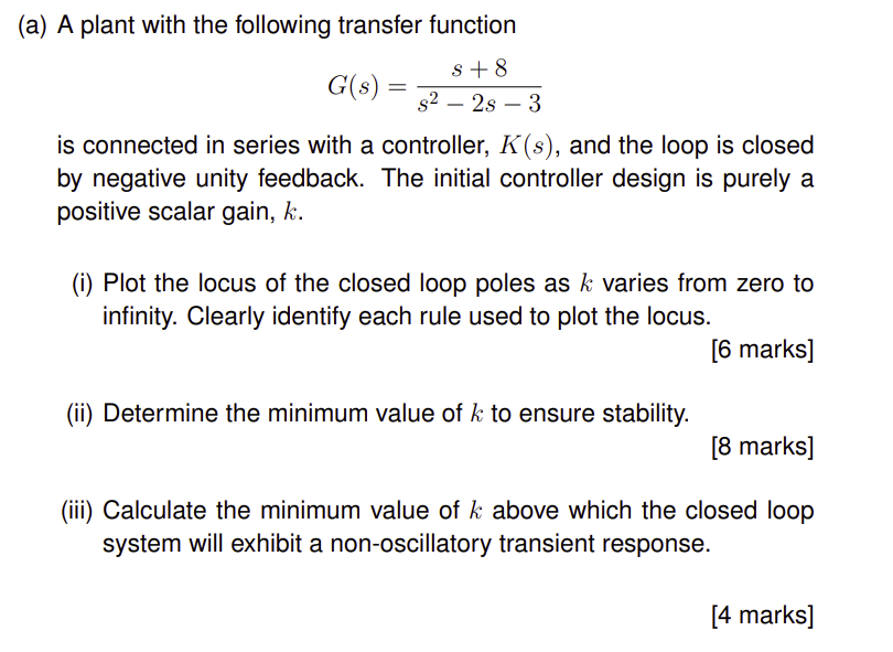 Solved (a) A plant with the following transfer function | Chegg.com