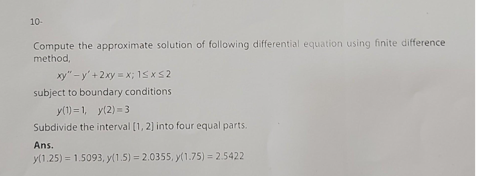 Solved Compute the approximate solution of following | Chegg.com