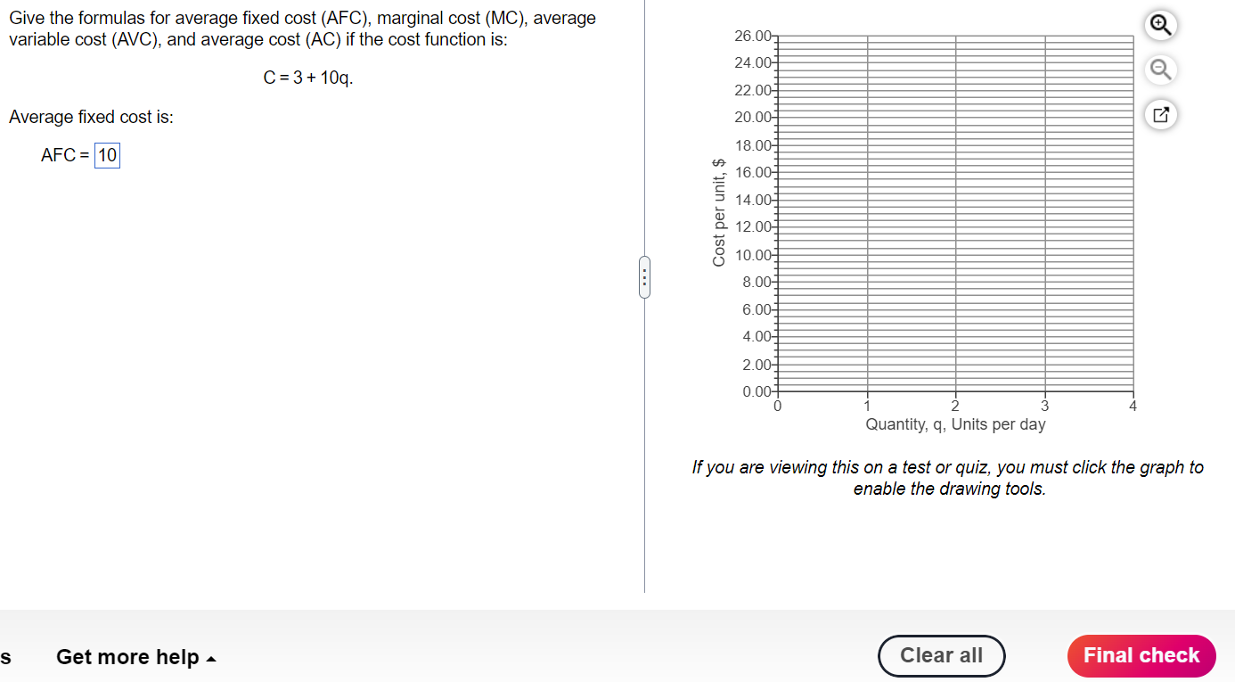 Solved Give the formulas for average fixed cost (AFC),