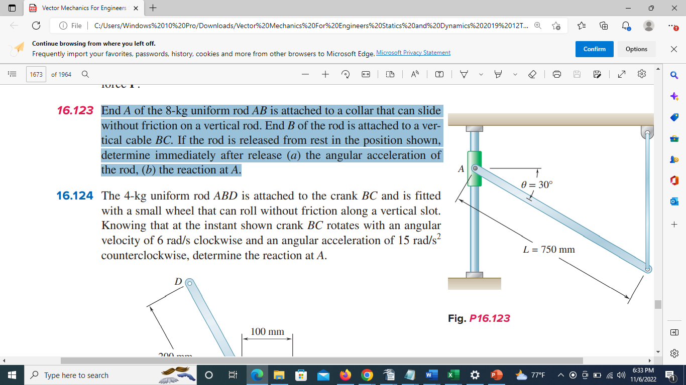 Solved P16.121 End A Of The 6-kg Uniform Rod AB Rests On The | Chegg.com