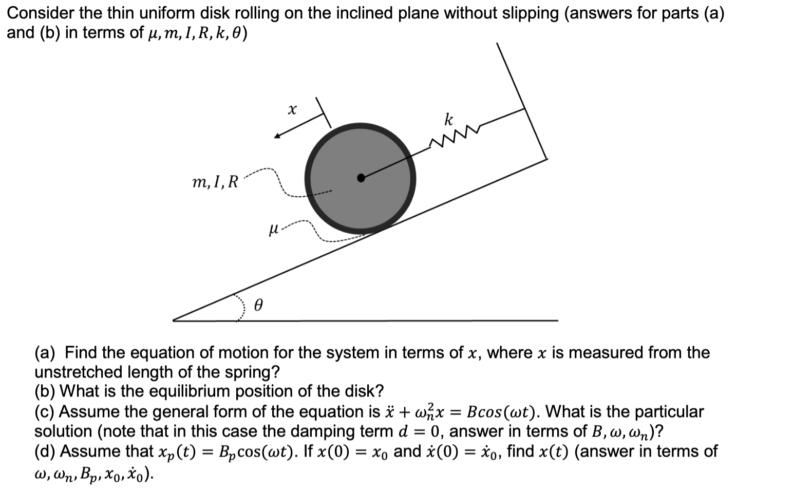 Solved Consider the thin uniform disk rolling on the