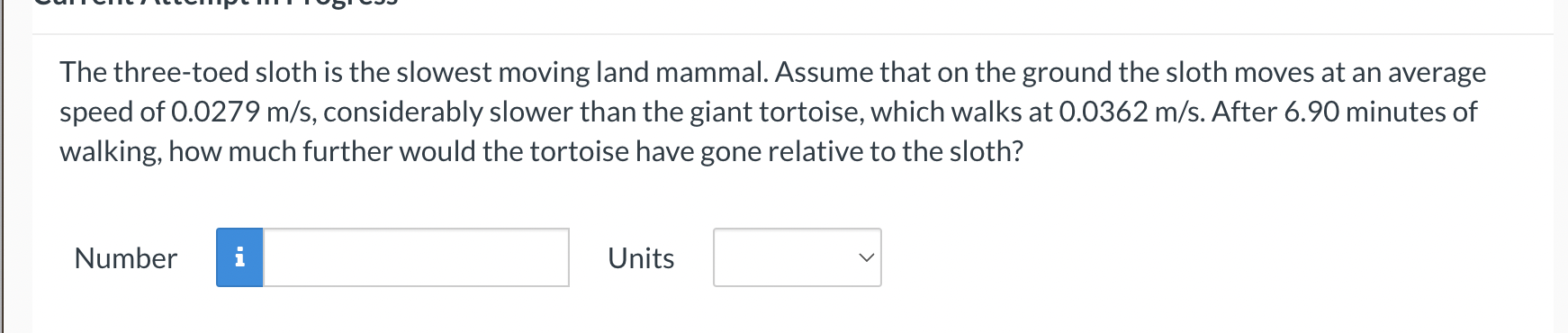Solved The three-toed sloth is the slowest moving land | Chegg.com