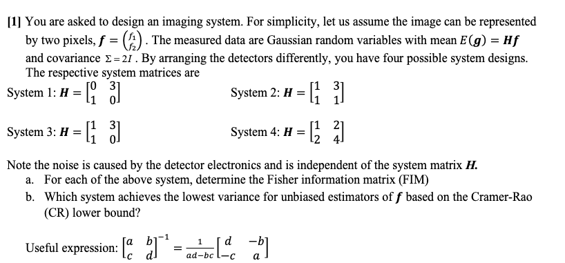 [1] You are asked to design an imaging system. For | Chegg.com
