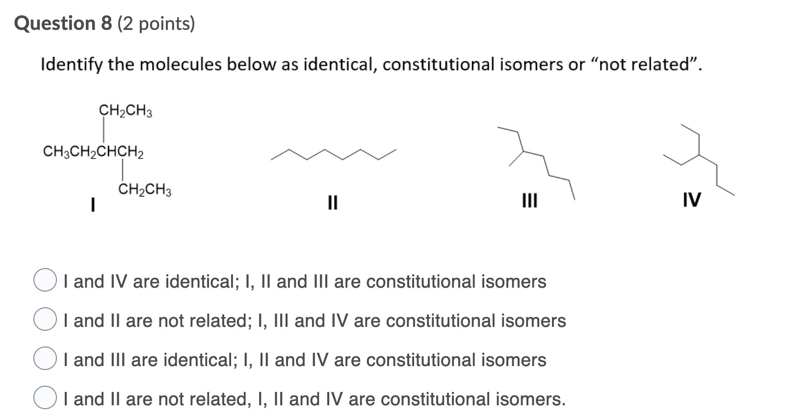 Solved Question 8 (2 points) Identify the molecules below as | Chegg.com