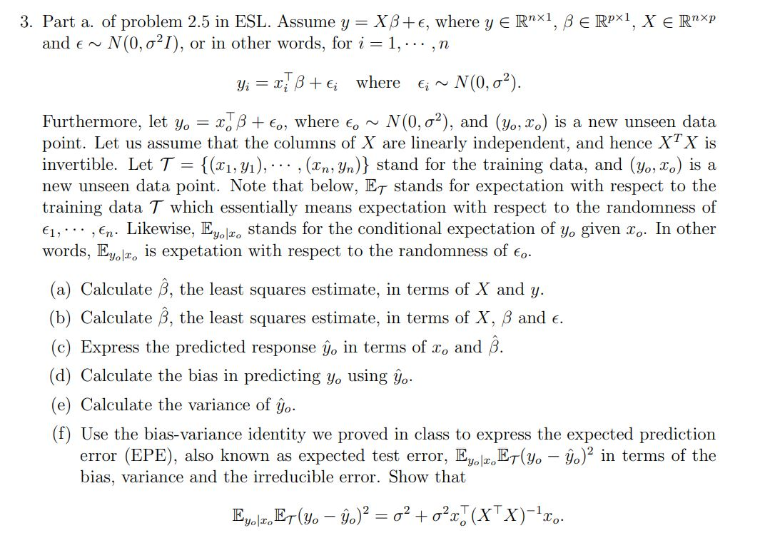 3 Part A Of Problem 2 5 In Esl Assume Y Xb E Chegg Com