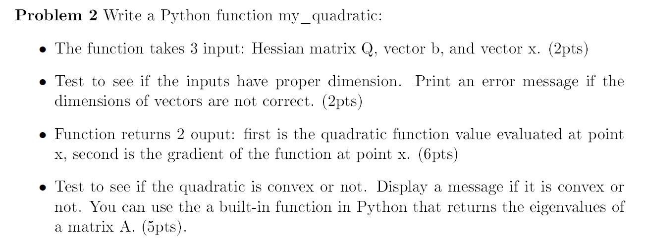 Problem 2 Write a Python function my_quadratic: • The | Chegg.com