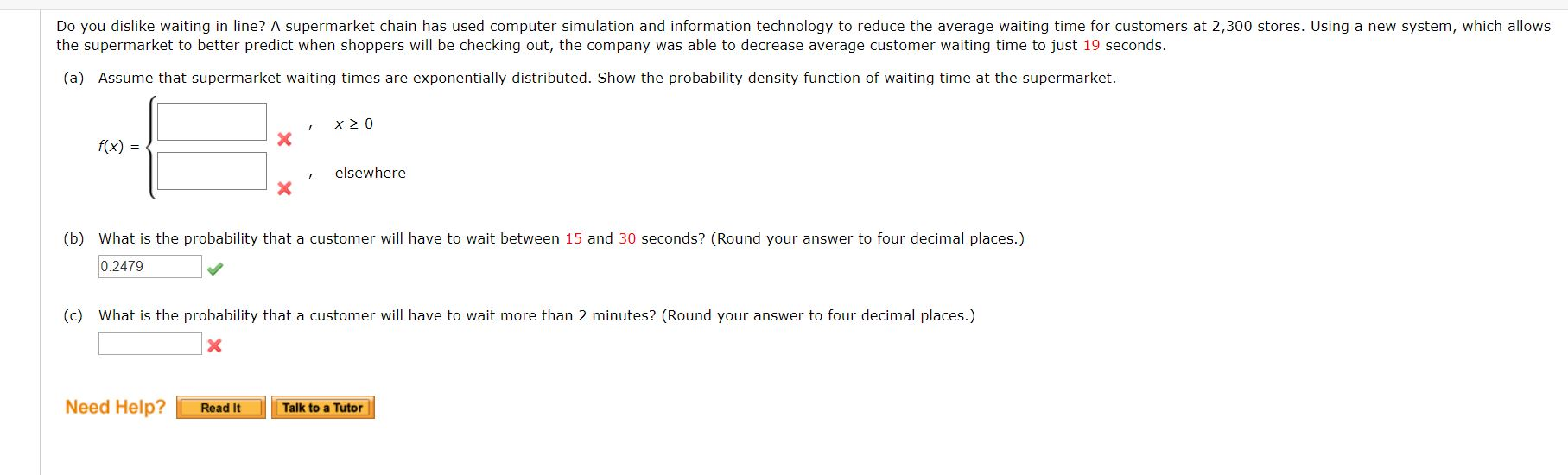 Solved Do You Dislike Waiting In Line A Supermarket Chain Chegg Com