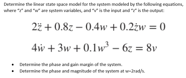 Solved Determine The Linear State Space Model For The System | Chegg.com