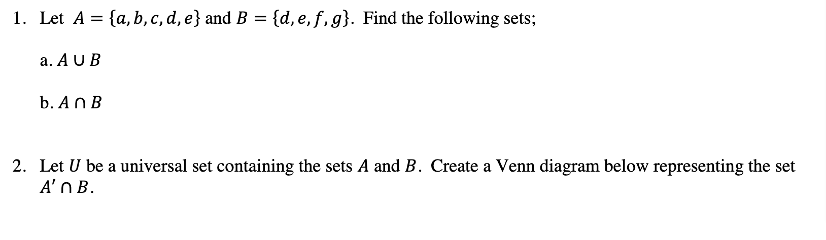 Solved 1. Let A={a,b,c,d,e} And B={d,e,f,g}. Find The | Chegg.com