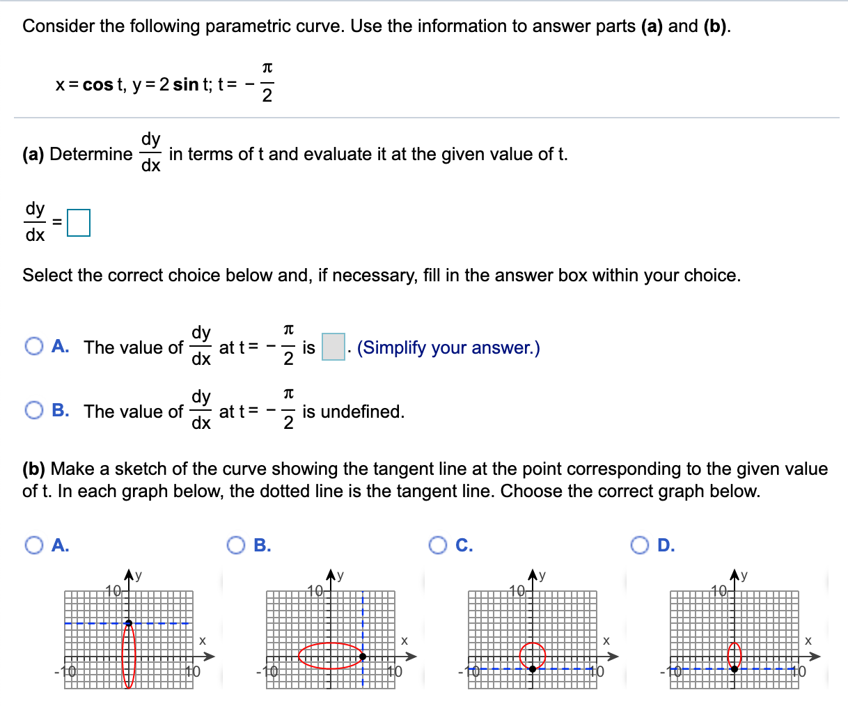 Solved Consider the following parametric curve. Use the | Chegg.com