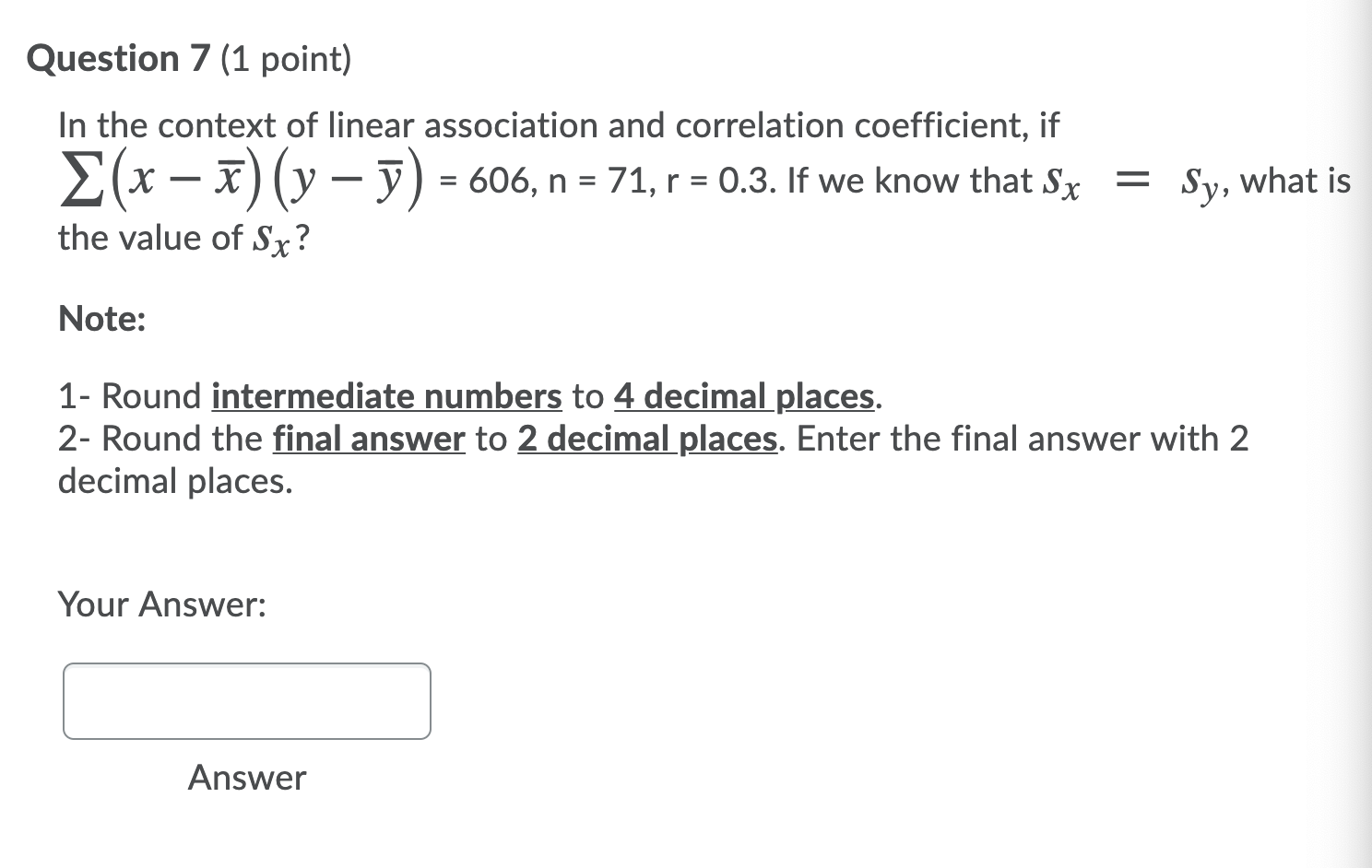 Solved Question 7 1 Point In The Context Of Linear Chegg