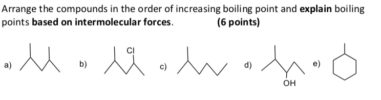 Solved Arrange the compounds in the order of increasing | Chegg.com