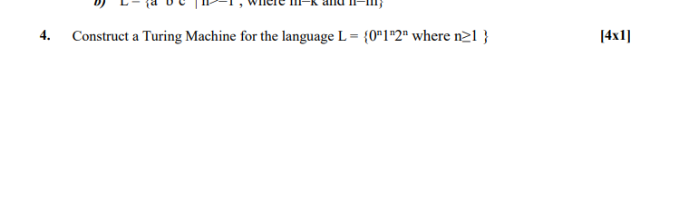 Solved 4 construct a turing machine for the language l chegg