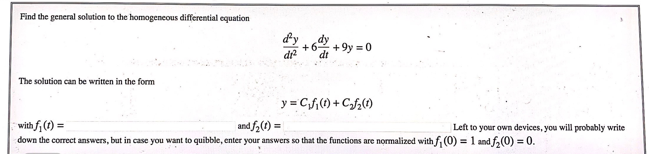 Solved Find The General Solution To The Homogeneous 3764