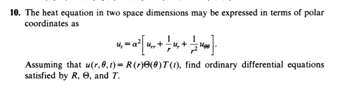 Solved 10. The heat equation in two space dimensions may be | Chegg.com