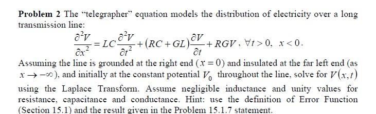 Av Ox 2 2 Problem 2 The Telegrapher Equation Mo Chegg Com