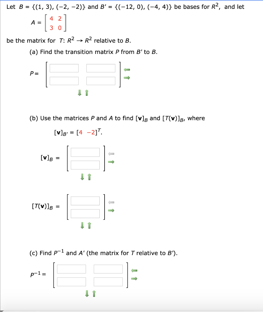 Solved Let B = {(1, 3), (-2, -2)} And B' = {(-12, 0), | Chegg.com