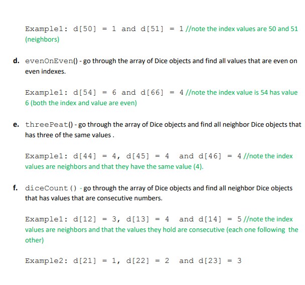 Array of Objects Dice 1. Dice (singular die) are