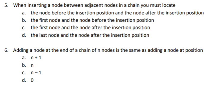 Solved 5 When Inserting A Node Between Adjacent Nodes In Chegg Com