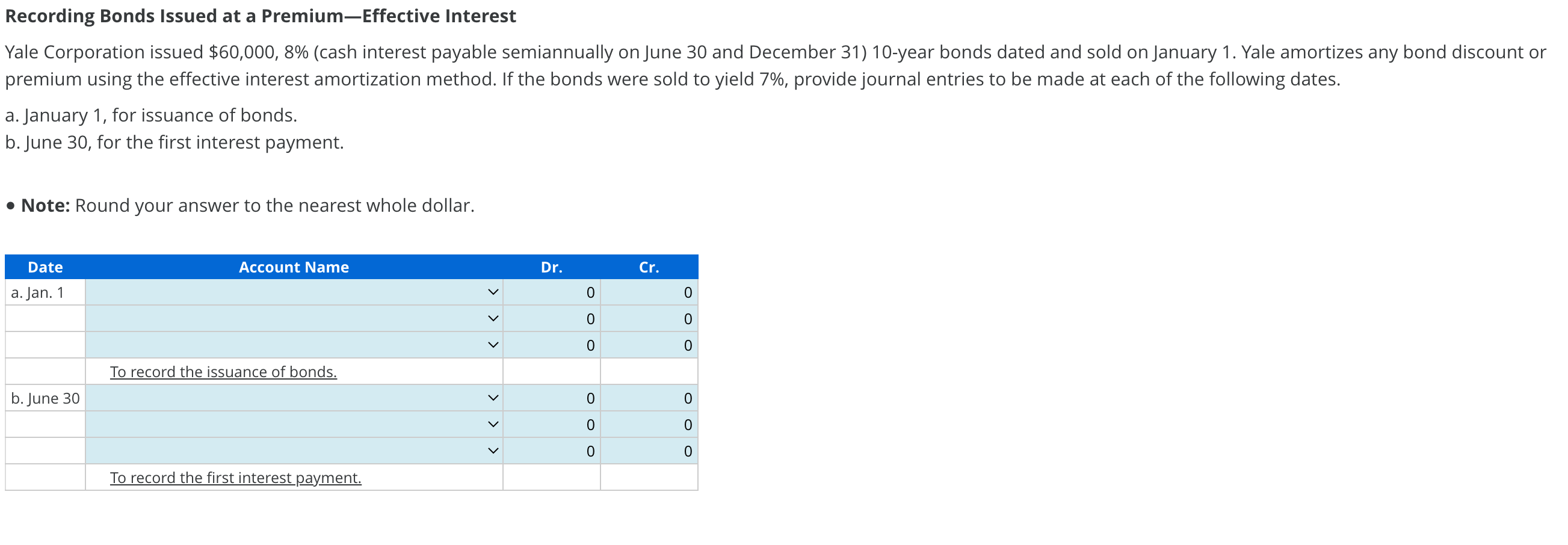Solved Recording Bonds Issued at a PremiumEffective