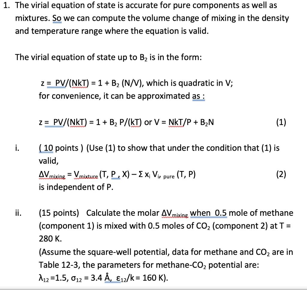 1 The Virial Equation Of State Is Accurate For Pu Chegg Com