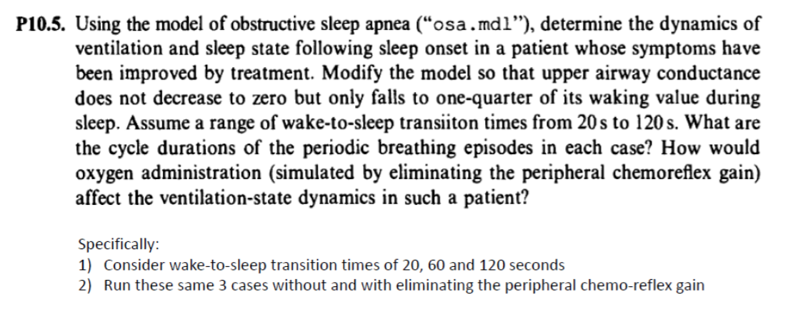 P10.5. Using the model of obstructive sleep apnea | Chegg.com