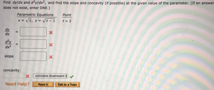 Solved Parameter If An Answer Find Dy dx And D2y dx2 And Chegg