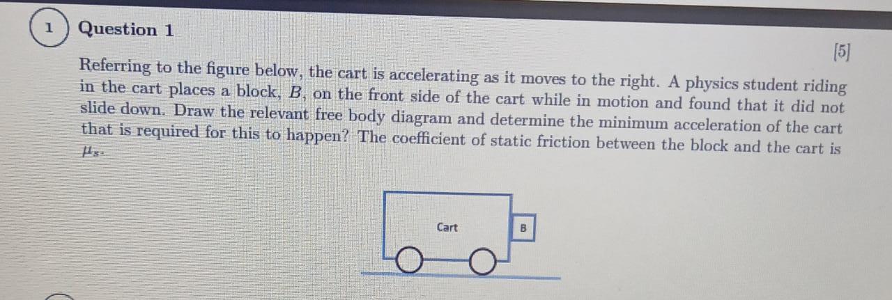 Solved 1 Question 1 [5] Referring To The Figure Below, The | Chegg.com