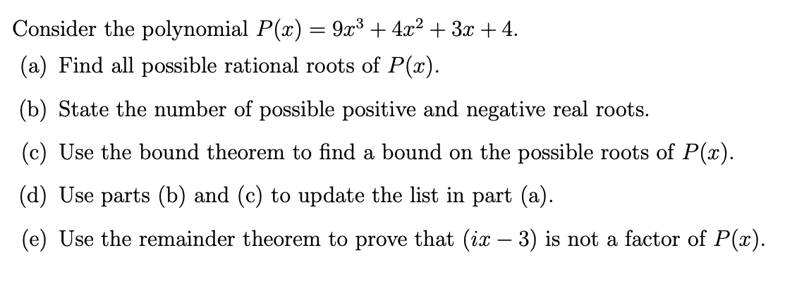 solved-consider-the-polynomial-p-x-9x3-4x2-3x-4-a-find-chegg